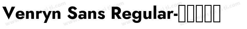Venryn Sans Regular字体转换